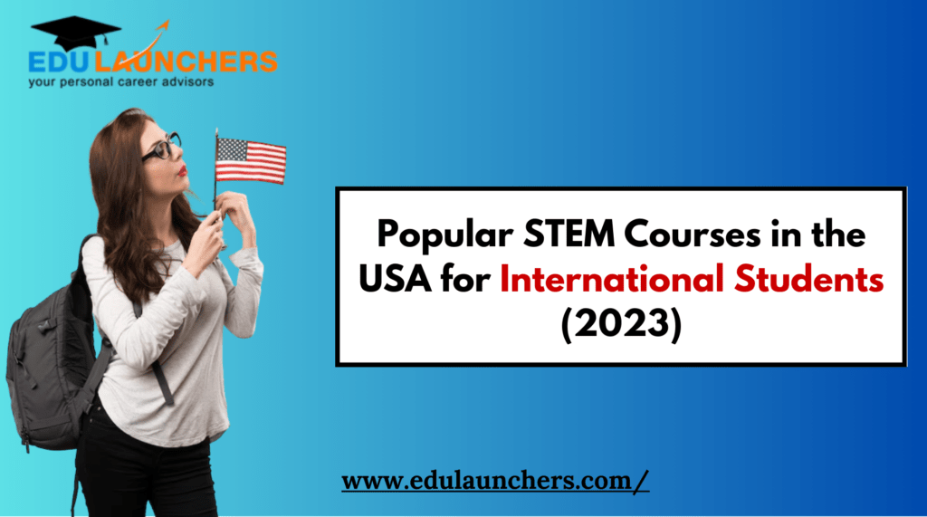 Popular STEM Courses in the USA for International Students (2023)