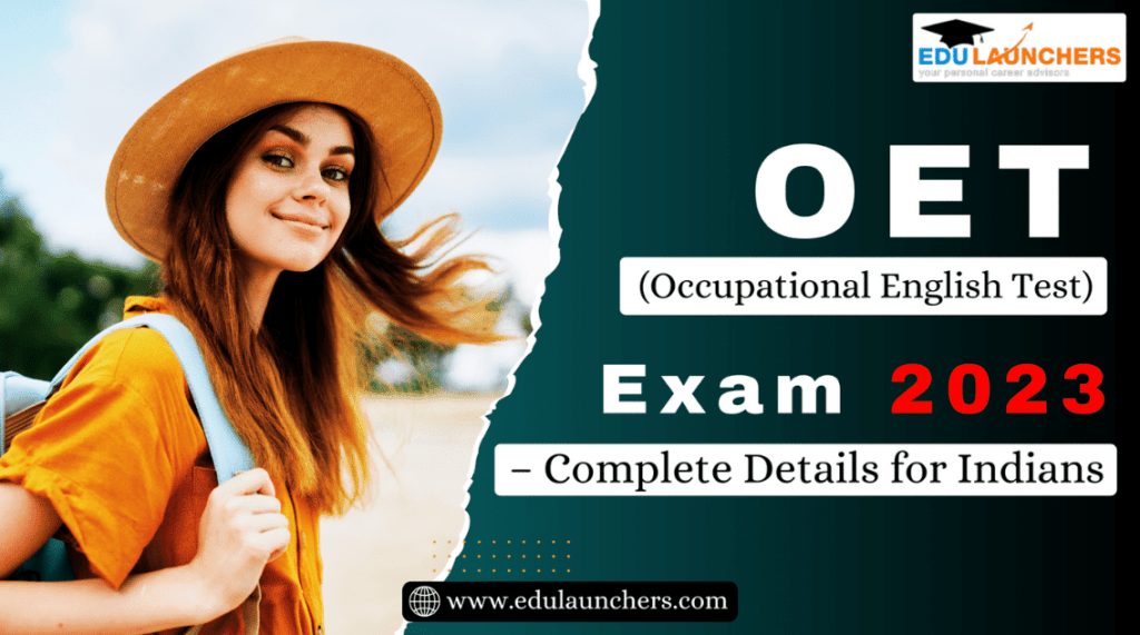 OET (Occupational English Test) Exam 2023 – Complete Details for Indians