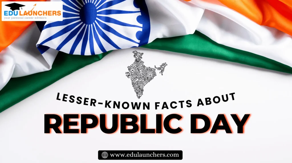 Lesser-Known Facts About Republic Day
